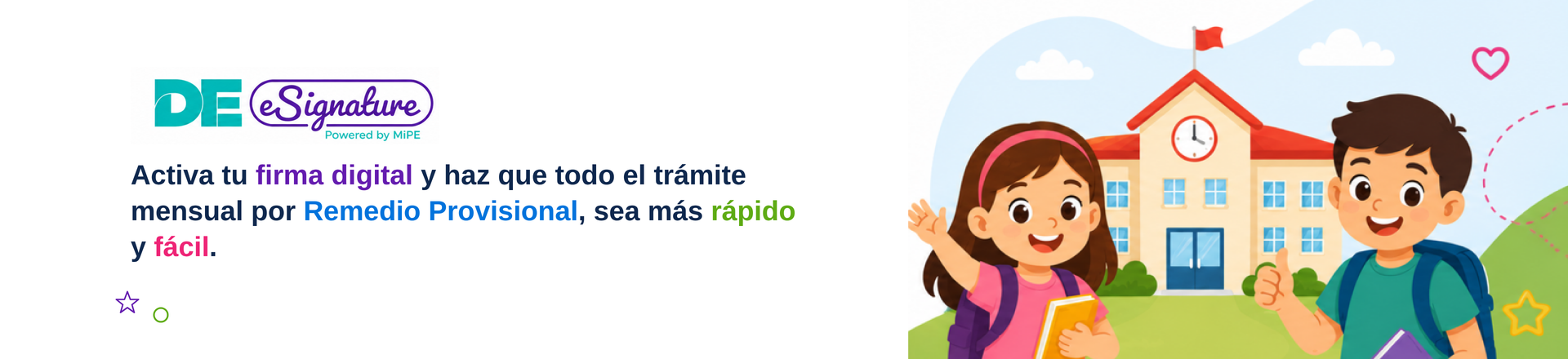 Banner DE eSignature: activa tu firma digital para agilizar el trámite mensual por Remedio Provisional